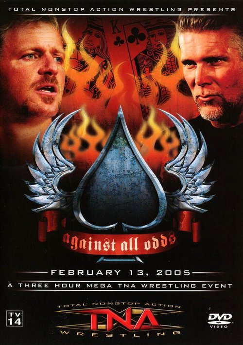 Смотреть фильм TNA Против всех сложностей / TNA Wrestling: Against All Odds (2005) онлайн в хорошем качестве HDRip