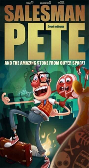 Смотреть фильм Торговый агент Пит и удивительный камень из космоса! / Salesman Pete and the Amazing Stone from Outer Space! (2010) онлайн 