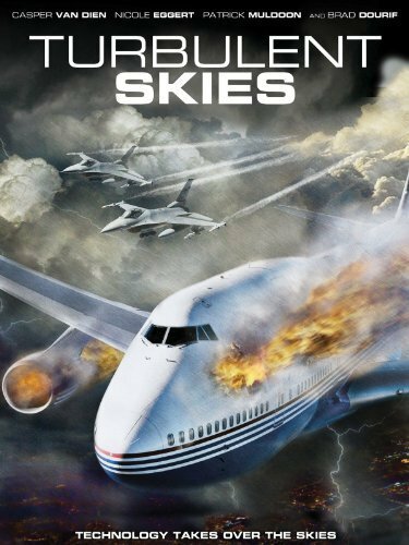 Смотреть фильм Тревожные небеса / Turbulent Skies (2010) онлайн в хорошем качестве HDRip