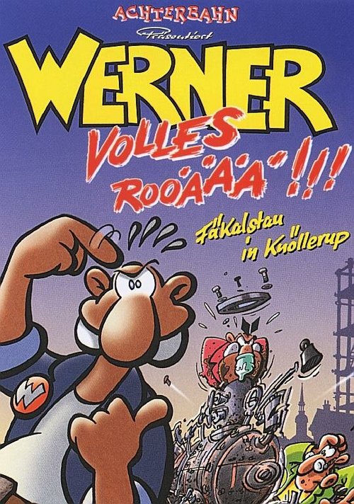 Смотреть фильм Вернер. Полный улёт!!! / Werner - Volles Rooäää!!! (1999) онлайн в хорошем качестве HDRip