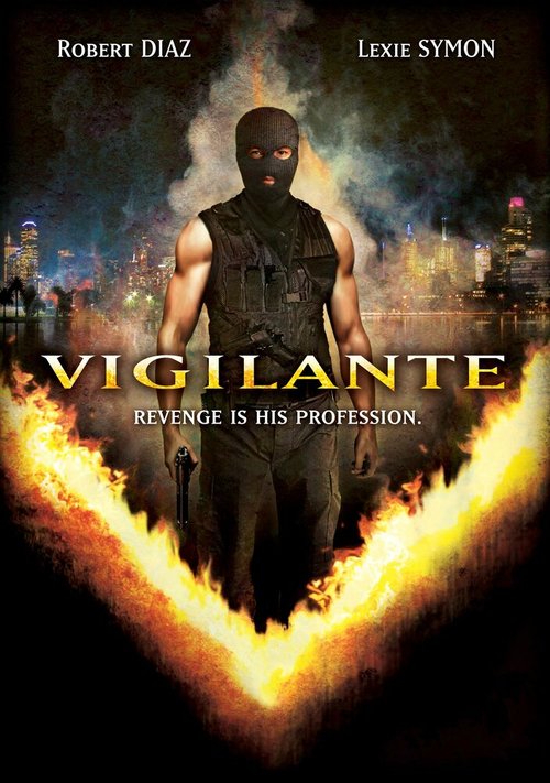 Смотреть фильм Виджиланте / Vigilante (2008) онлайн в хорошем качестве HDRip