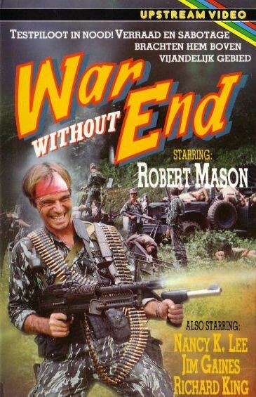 Смотреть фильм Война без конца / War Without End (1986) онлайн в хорошем качестве SATRip