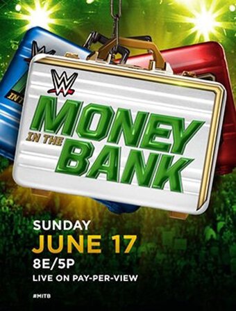 Смотреть фильм WWE Деньги в банке / WWE Money in the Bank (2018) онлайн в хорошем качестве HDRip