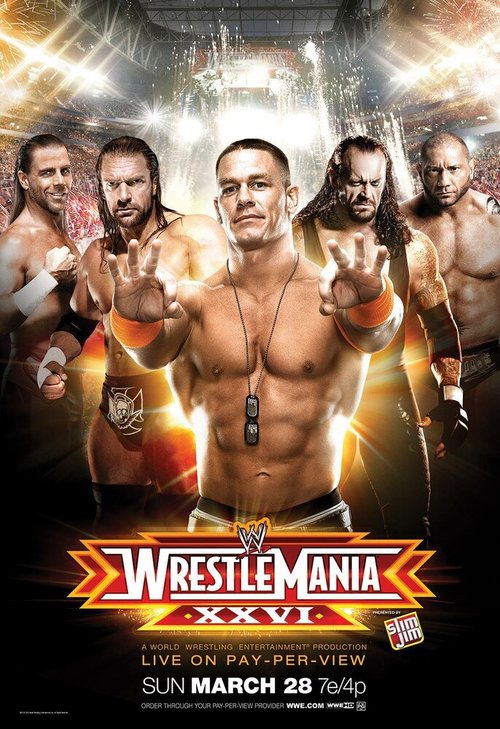 Смотреть фильм WWE РестлМания 26 / WrestleMania XXVI (2010) онлайн в хорошем качестве HDRip
