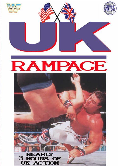 Смотреть фильм WWF Британский погром / WWF UK Rampage '91 (1991) онлайн в хорошем качестве HDRip