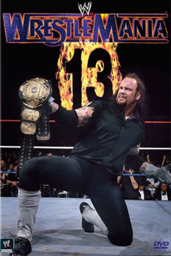 Смотреть фильм WWF РестлМания 13 / WrestleMania 13 (1997) онлайн в хорошем качестве HDRip