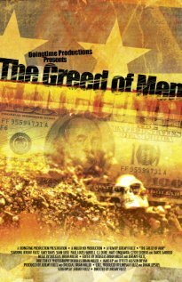 Смотреть фильм Жадность мужчин / The Greed of Men (2013) онлайн в хорошем качестве HDRip
