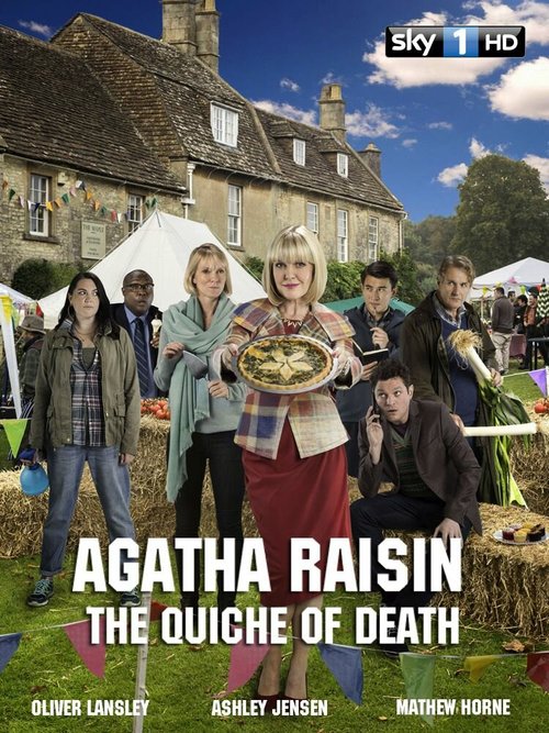 Агата Рэйзин: Дело об отравленном пироге / Agatha Raisin: The Quiche of Death