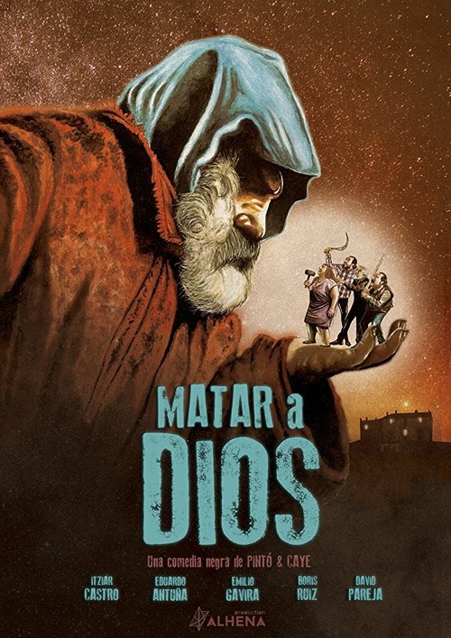 Смотреть фильм Бог смерти / Matar a Dios (2017) онлайн в хорошем качестве HDRip