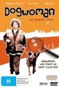 Смотреть фильм Dogwoman: Dead Dog Walking (2000) онлайн 