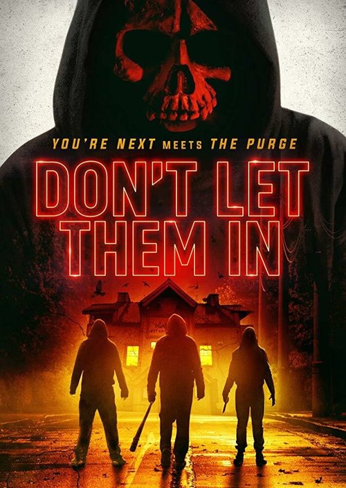 Смотреть фильм Don't Let Them In (2020) онлайн в хорошем качестве HDRip