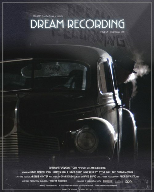 Смотреть фильм Dream Recording (2004) онлайн 