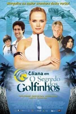 Смотреть фильм Элиана — тайна дельфина / Eliana em O Segredo dos Golfinhos (2005) онлайн в хорошем качестве HDRip