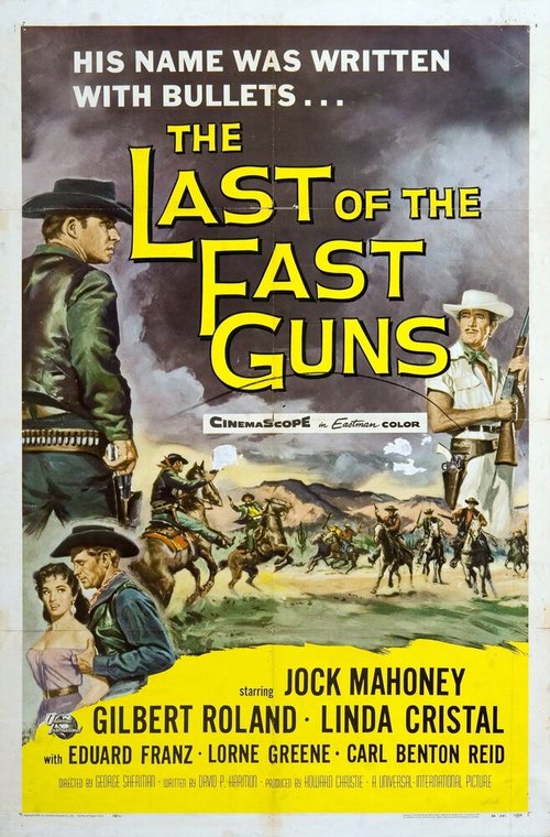 Смотреть фильм Герой револьвера / The Last of the Fast Guns (1958) онлайн в хорошем качестве SATRip