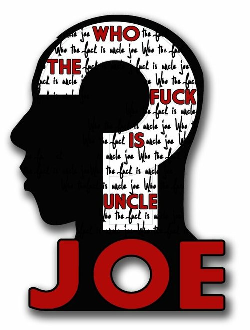 Смотреть фильм Кто, черт подери, такой этот дядя Джо? / Who the F*ck Is Uncle Joe? (2013) онлайн 