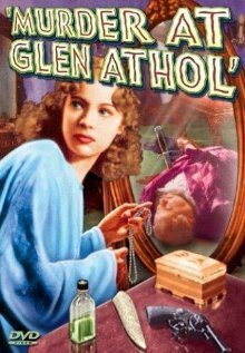 Смотреть фильм Murder at Glen Athol (1936) онлайн в хорошем качестве SATRip