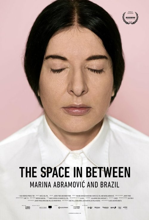 На перепутье: Марина Абрамович и Бразилия / The Space in Between: Marina Abramovic and Brazil