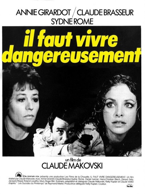 Смотреть фильм Надо жить опасно / Il faut vivre dangereusement (1975) онлайн в хорошем качестве SATRip