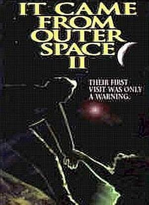 Смотреть фильм Нечто из космоса 2 / It Came from Outer Space II (1996) онлайн в хорошем качестве HDRip