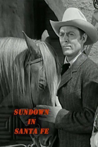 Смотреть фильм Sundown in Santa Fe (1948) онлайн в хорошем качестве SATRip