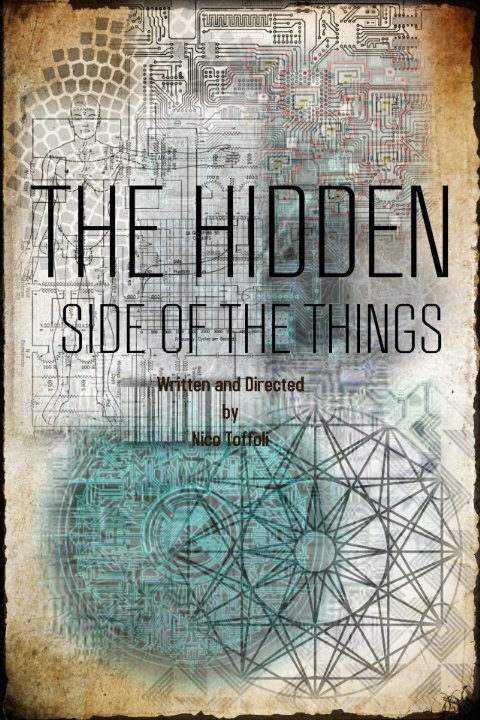 Смотреть фильм The Hidden Side of the Things (2015) онлайн в хорошем качестве HDRip