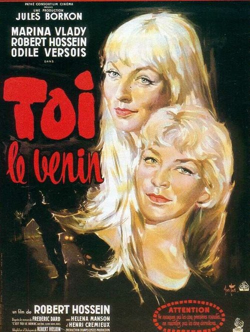 Смотреть фильм Ты — яд / Toi, le venin (1958) онлайн в хорошем качестве SATRip