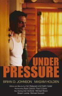 Смотреть фильм Under Pressure (2006) онлайн в хорошем качестве HDRip