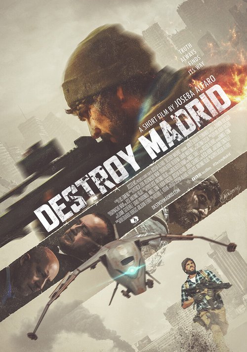 Смотреть фильм Уничтожить Мадрид / Destroy Madrid (2016) онлайн 