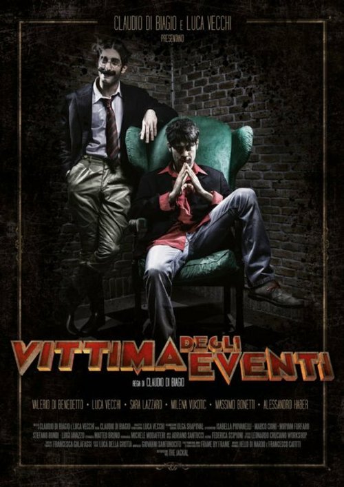 Смотреть фильм Vittima degli eventi (2014) онлайн 