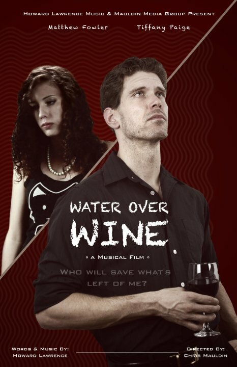 Смотреть фильм Water Over Wine (2015) онлайн 