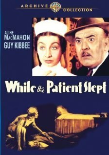 Смотреть фильм While the Patient Slept (1935) онлайн в хорошем качестве SATRip