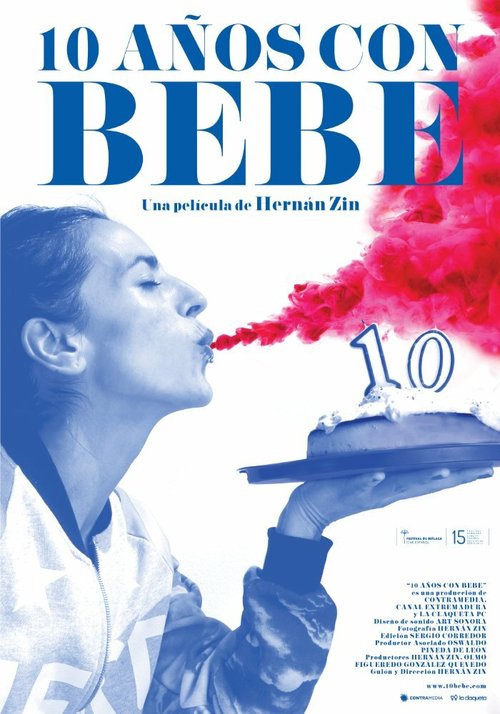 Смотреть фильм 10 años con Bebe (2016) онлайн 