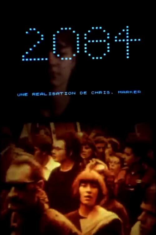 Смотреть фильм 2084 / 2084: Video clip pour une réflexion syndicale et pour le plaisir (1984) онлайн 