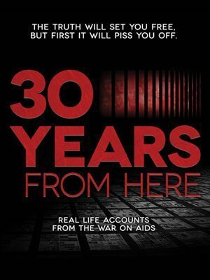 Смотреть фильм 30 лет спустя / 30 Years from Here (2011) онлайн в хорошем качестве HDRip