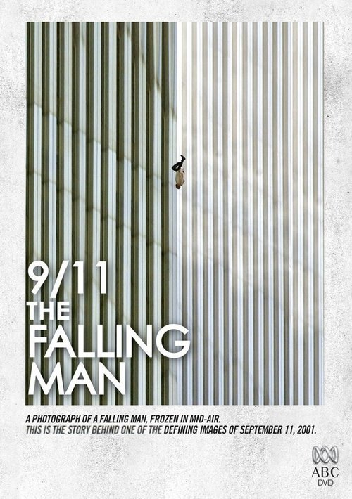 Смотреть фильм 9/11: Падающий человек / 9/11: The Falling Man (2006) онлайн в хорошем качестве HDRip