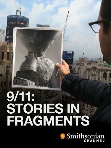 Смотреть фильм 9/11: Stories in Fragments (2011) онлайн в хорошем качестве HDRip