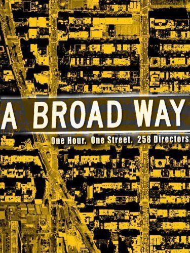Смотреть фильм A Broad Way (2007) онлайн в хорошем качестве HDRip