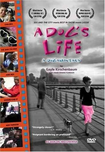 Смотреть фильм A Dog's Life: A Dogamentary (2004) онлайн в хорошем качестве HDRip