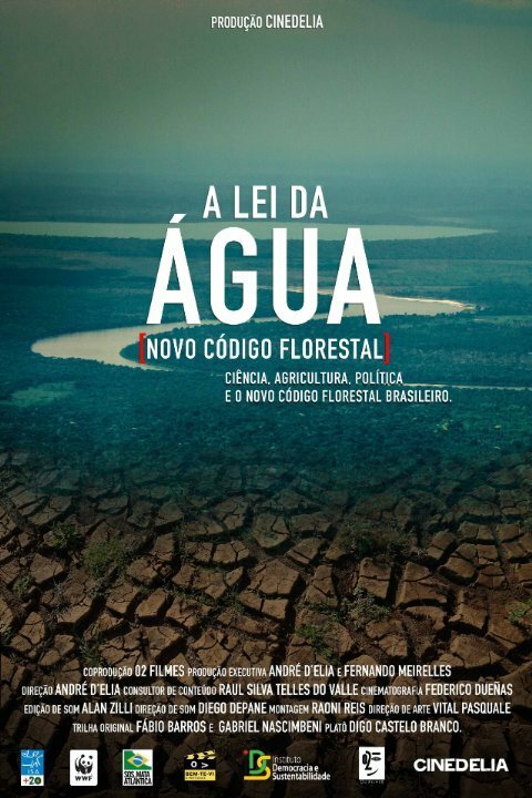 Смотреть фильм A Lei da Água (Novo Código Florestal) (2015) онлайн 