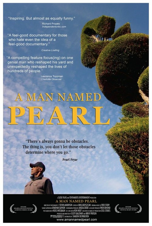 Смотреть фильм A Man Named Pearl (2006) онлайн в хорошем качестве HDRip