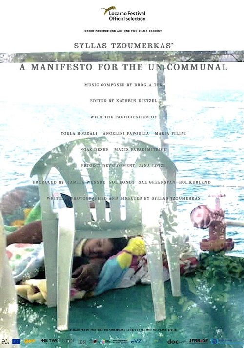 Смотреть фильм A Manifesto for the Un-communal (2017) онлайн 