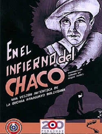 Смотреть фильм Ад джунглей Чако / En el infierno del Chaco (1932) онлайн в хорошем качестве SATRip