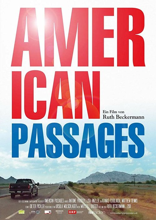 Смотреть фильм American Passages (2011) онлайн в хорошем качестве HDRip