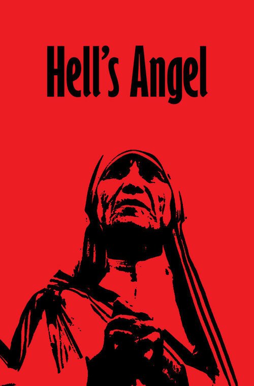Смотреть фильм Ангел из ада: Мать Тереза Калькуттская / Hell's Angel (1994) онлайн в хорошем качестве HDRip