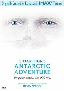Смотреть фильм Антарктическая одиссея Шеклтона / Shackleton's Antarctic Adventure (2001) онлайн в хорошем качестве HDRip