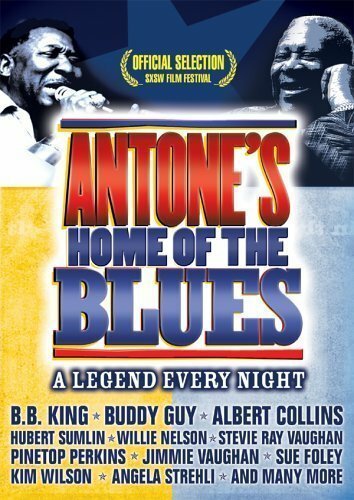 Смотреть фильм Antone's: Home of the Blues (2004) онлайн 