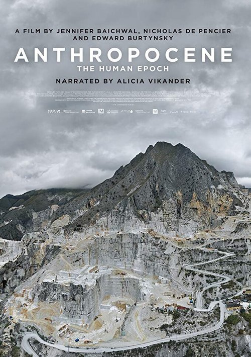 Смотреть фильм Антропоцен: Эпоха людей / Anthropocene: The Human Epoch (2018) онлайн в хорошем качестве HDRip