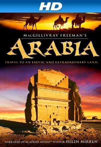 Смотреть фильм Arabia 3D (2011) онлайн в хорошем качестве HDRip