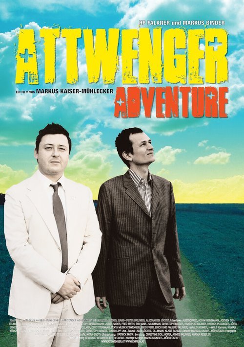 Смотреть фильм Attwenger Adventure (2007) онлайн в хорошем качестве HDRip