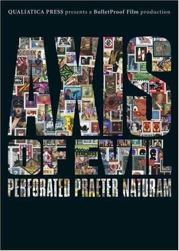 Смотреть фильм Axis of Evil: Perforated Praeter Naturam (2004) онлайн в хорошем качестве HDRip